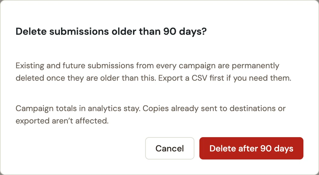 Confirmation before applying a 90-day retention policy